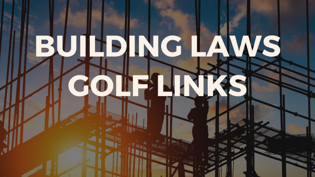 building-laws-golf-links